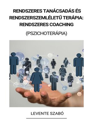 cover image of Rendszeres Tanácsadás és Rendszerszemléletű Terápia